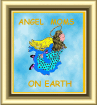 Angel Moms on Earth